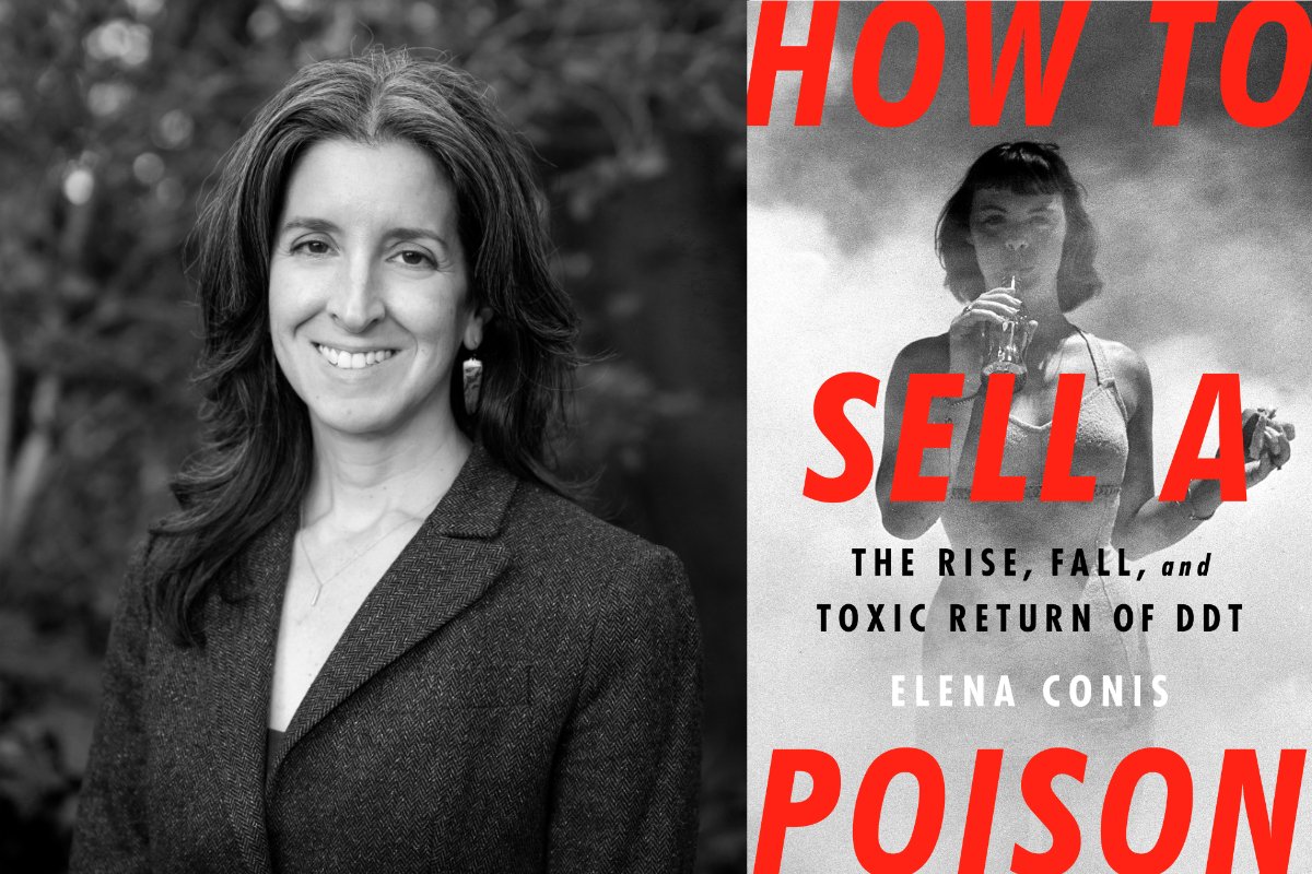 elena conis and the cover of her book about ddt, how to sell a poison