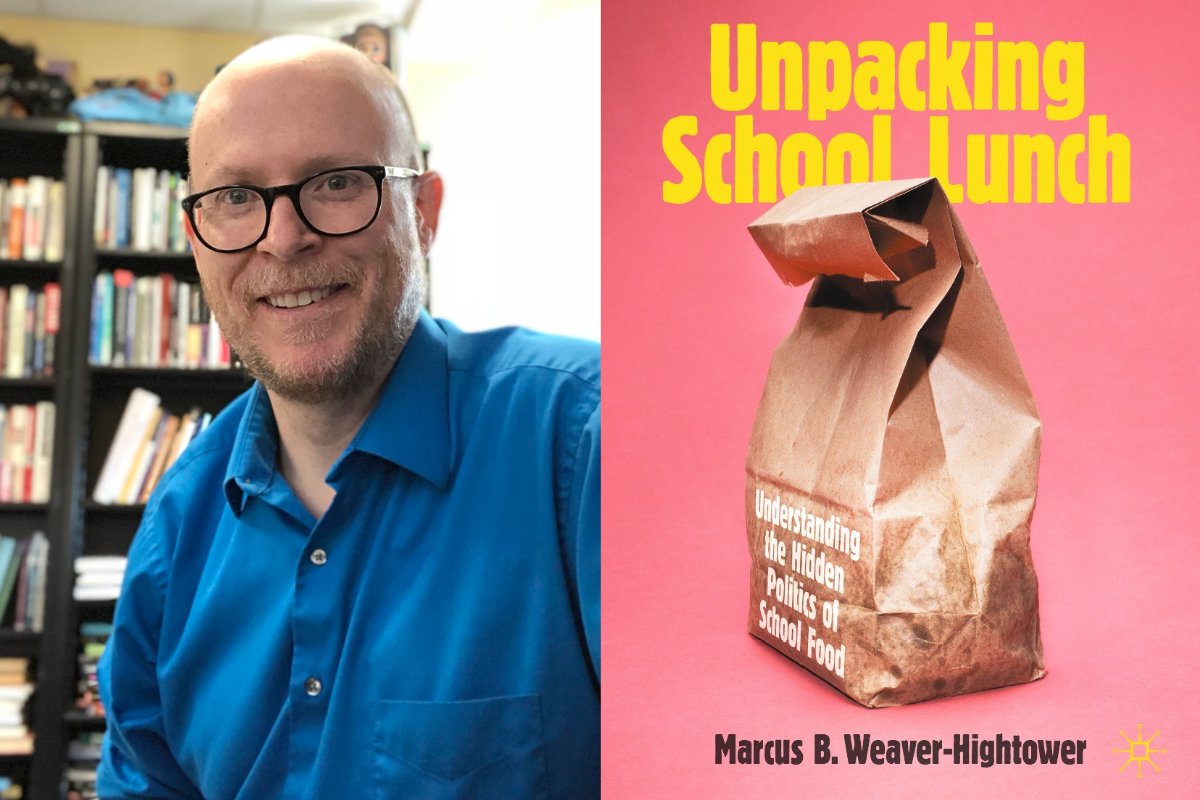 Marcus Weaver-Hightower and the cover of his new book, Unpacking School Lunch