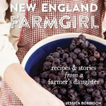 New England Farmgirl: Recipes & Stories from a Farmer's Daughter Book Cover