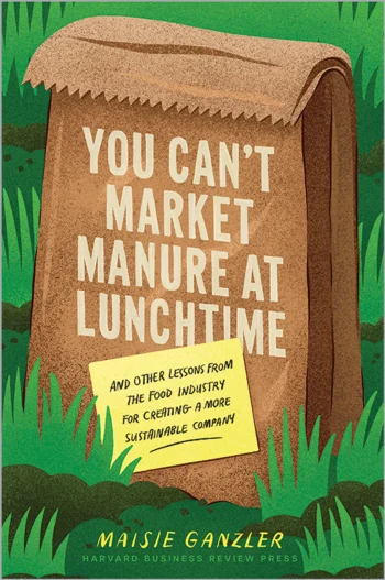 you can't market manure at lunchtime cover